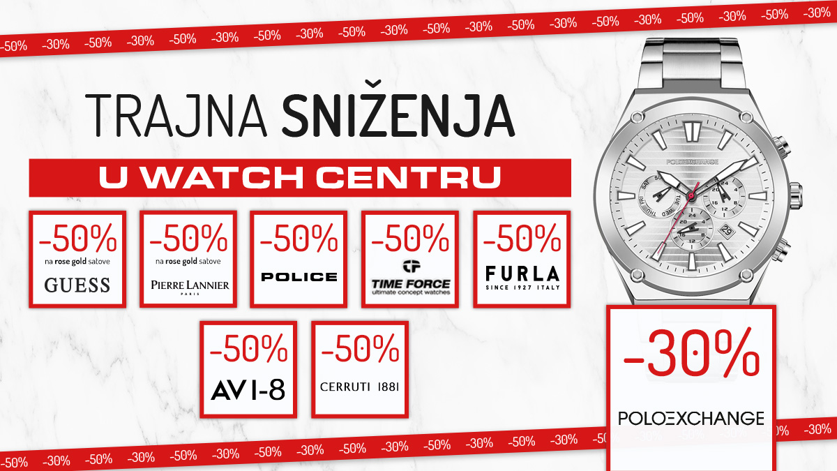Trajna Sniženja u Watch Centru