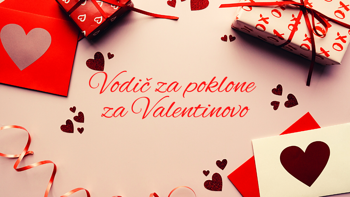 Vodič za poklone za Valentinovo