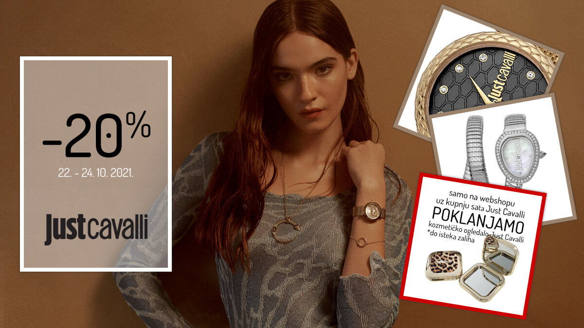 -20% POPUSTA NA JUST CAVALLI SATOVE